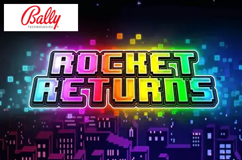 Rocket Returns